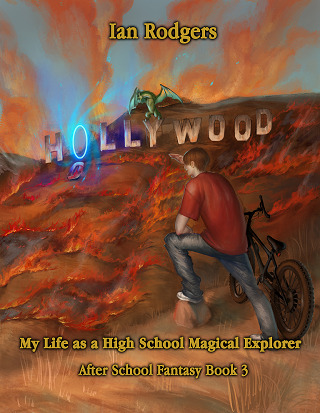 My Life As A High School Explorer (After School Fantasy Book 3) Cover