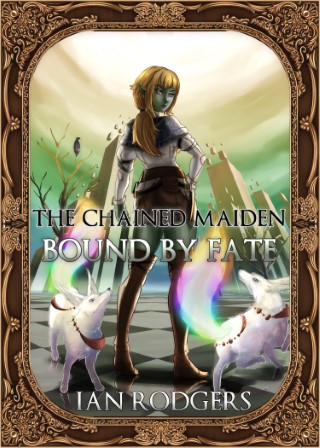 The Chained Maiden: Bound by Fate (Book 4) Cover