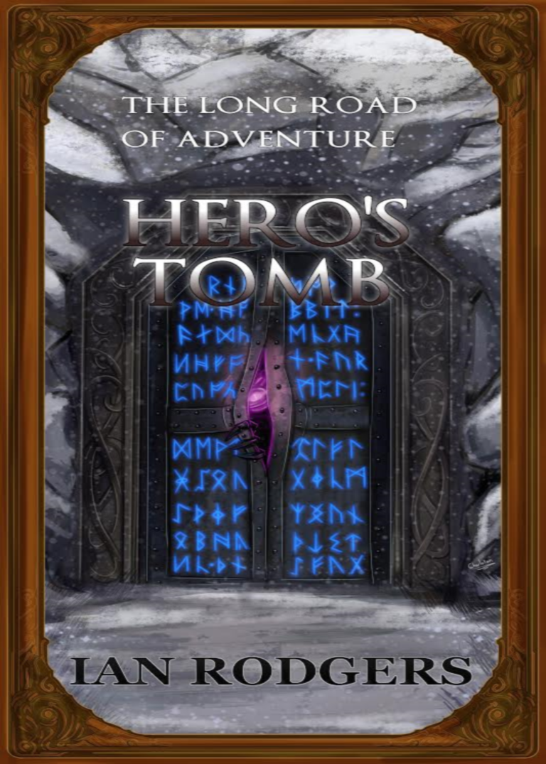 The Long Road of Adventure: Hero's Tomb (Book 3) Cover